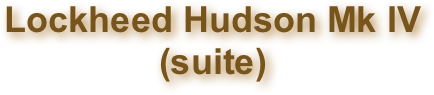 Lockheed Hudson Mk IV (suite)